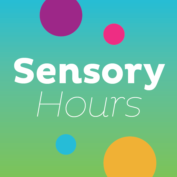 "sensory hours" in a white font, on a green and blue gradient background with purple, pink, yellow, and blue circles.